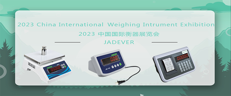 JADEVER השתתפות בתערוכת מכשירי השקילה הבינלאומית בסין 2023